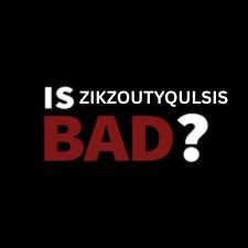 Is Zikzoutyqulsis Bad? The Real Story of Viral Mystery Word